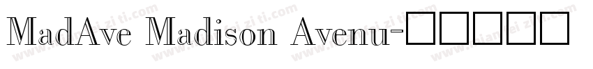 MadAve Madison Avenu字体转换